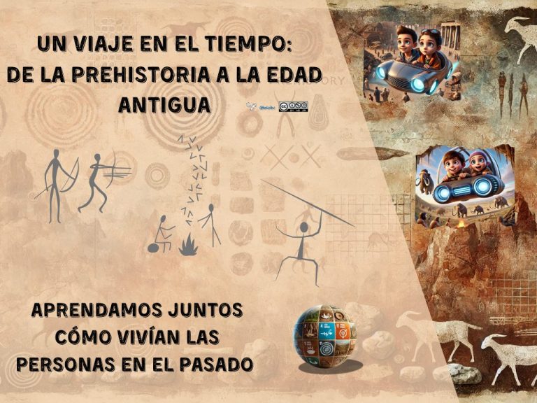 Un viaje en el tiempo: De la Prehistoria a la Edad Antigua